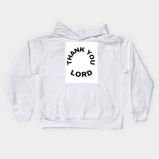 Thank You Lord - Thanksgiving Day Gift Kids Hoodie